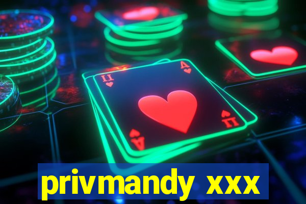 privmandy xxx